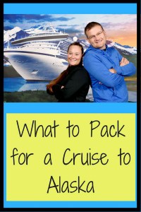 What to pack for an Alaskan cruise